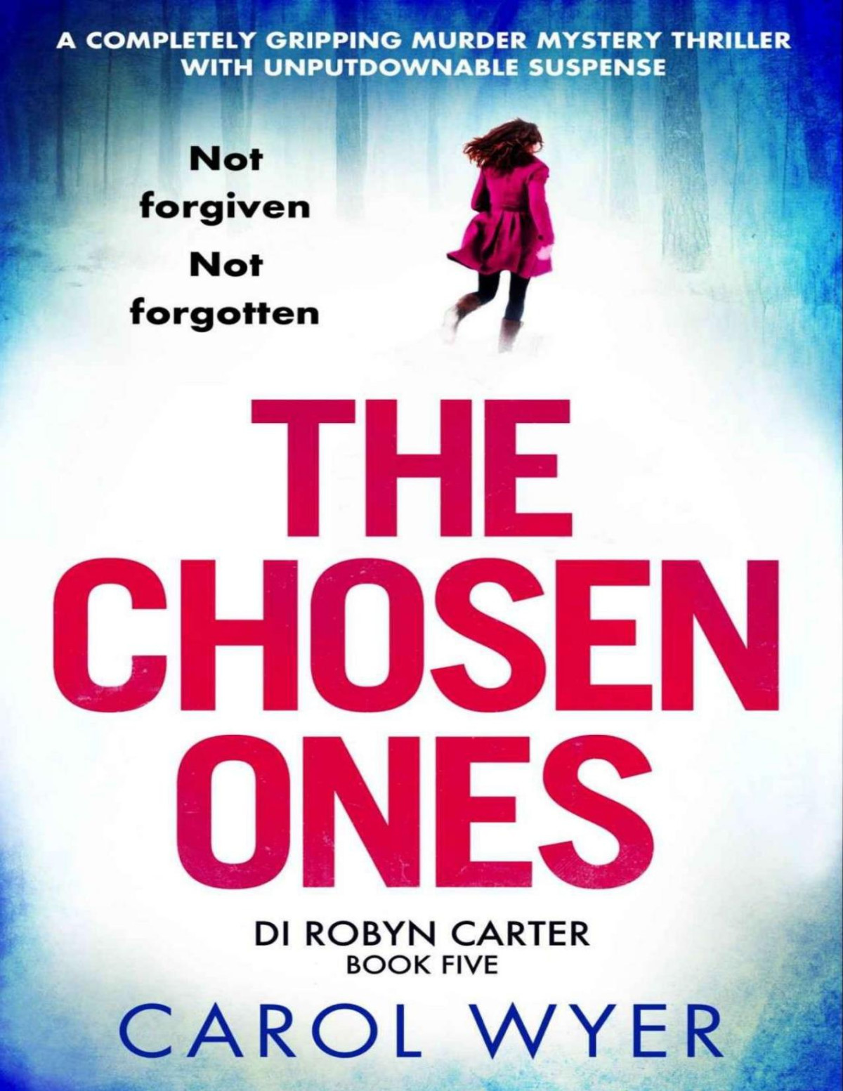The Chosen Ones Carol Wyer