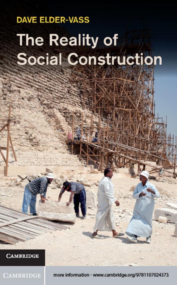 The Reality Of Social Construction Dave Eldervass