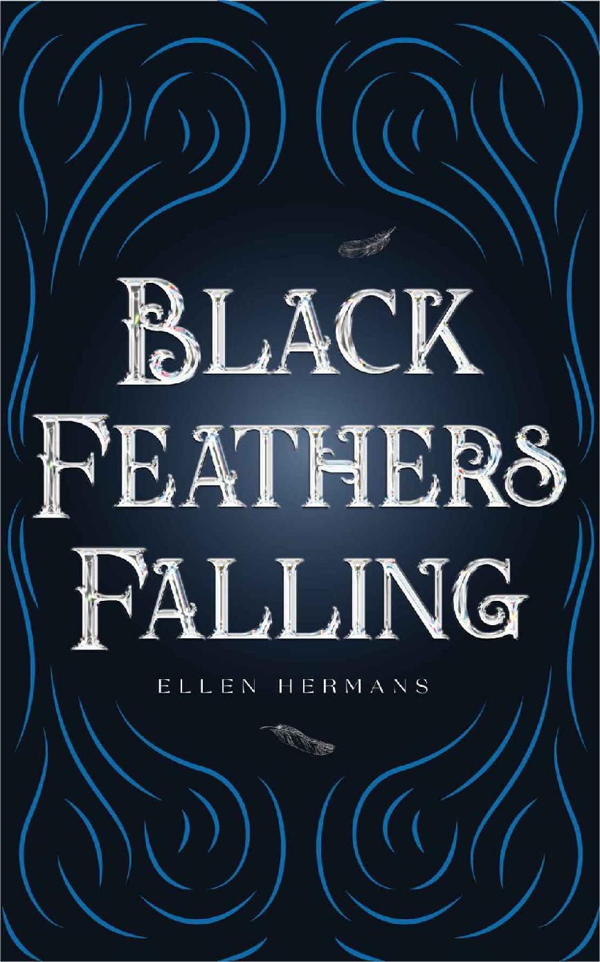 Black Feathers Falling The Banned Series Ellen Hermans