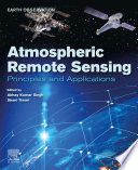 Atmospheric Remote Sensing Abhay Kumar Singh Shani Tiwari