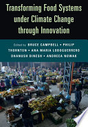 Transforming Food Systems Under Climate Change Through Innovation Bruce Campbell