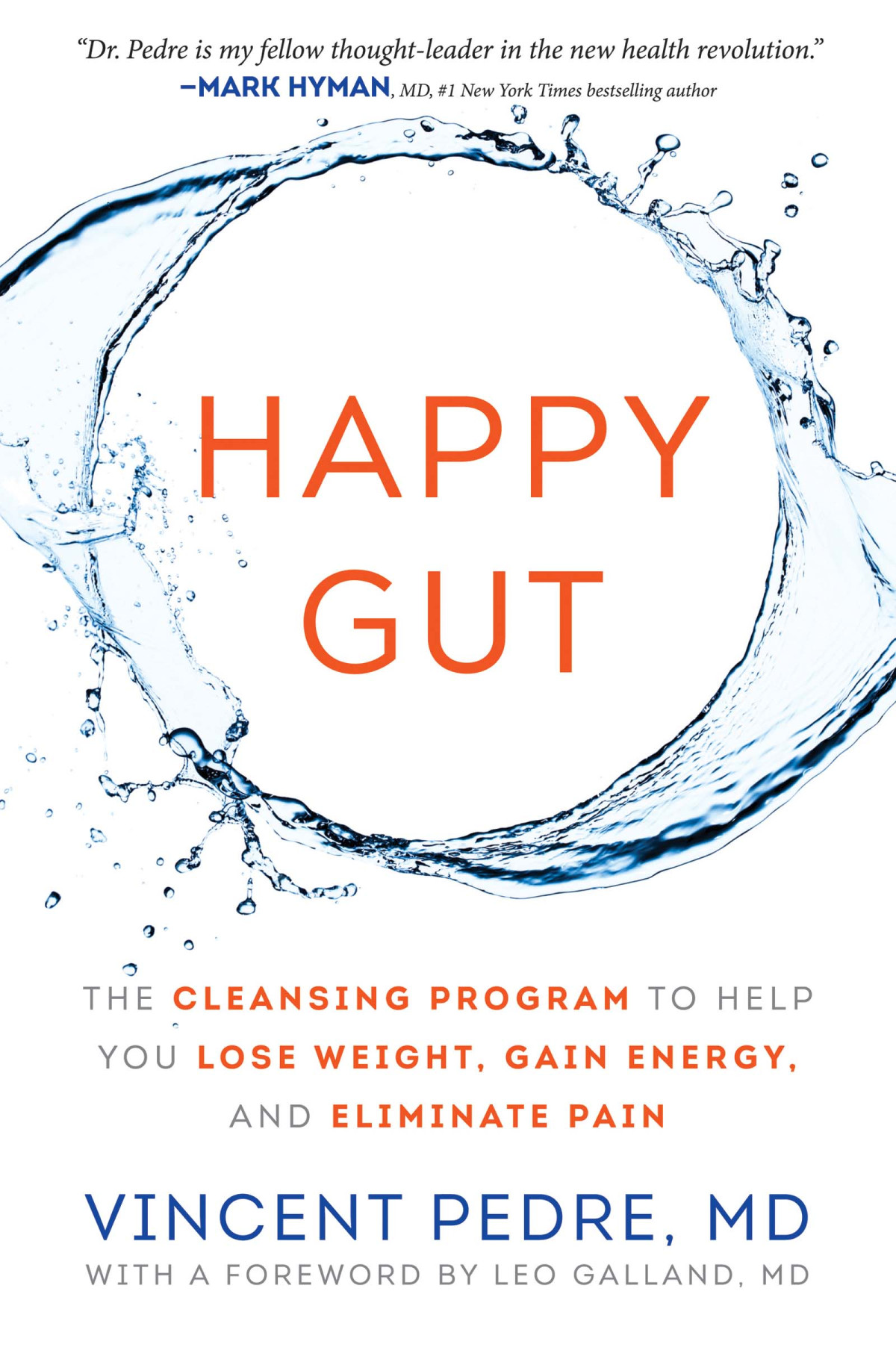 Happy Gut The Cleansing Program To Help You Lose Weight Gain Energy And Eliminate Pain Vincent Pedre