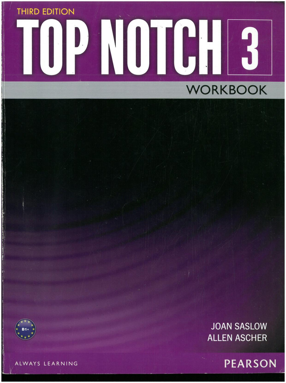 Top Notch 3 Workbook B1 Joan Saslow Allen Ascher