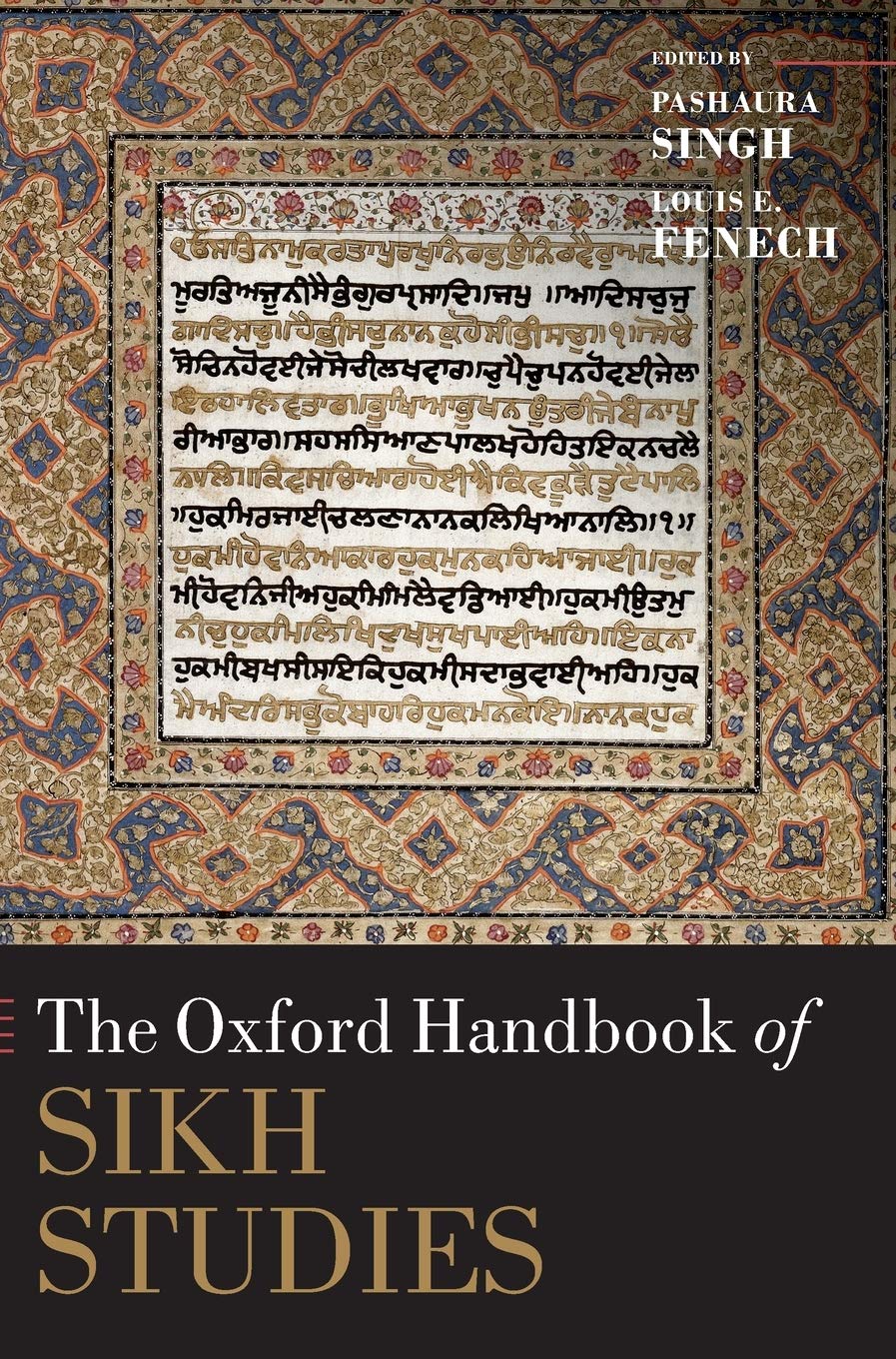 The Oxford Handbook Of Sikh Studies Pashaura Singh Louis E Fenech