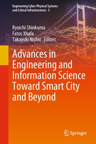Advances In Engineering And Information Science Toward Smart City And Beyond Ryoichi Shinkuma