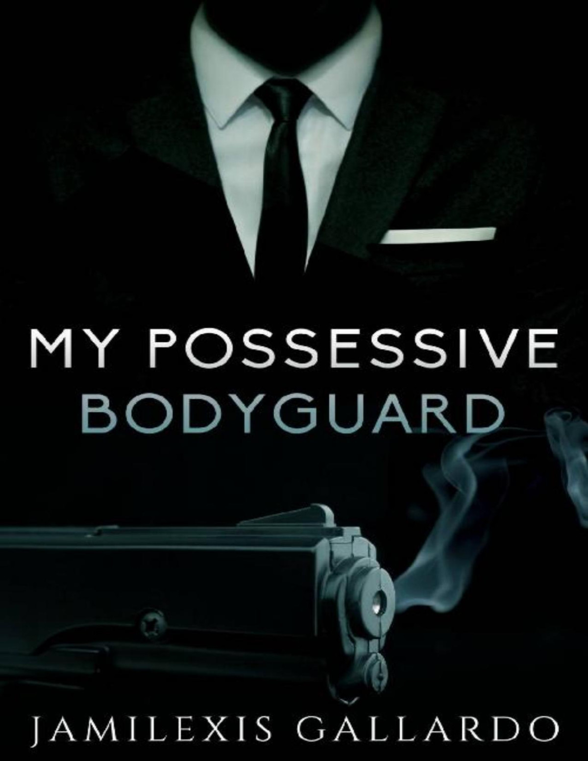 My Possessive Bodyguard Jamilexis Gallardo