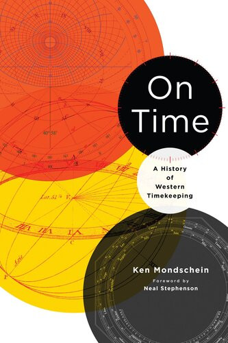 On Time A History Of Western Timekeeping Kenneth C Mondschein