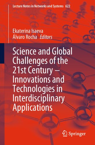 Science And Global Challenges Of The 21st Century Innovations And Technologies In Interdisciplinary Applications Ekaterina Isaeva