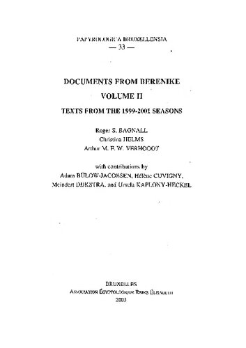 Documents From Berenike Volume Ii Greek Ostraka From The 19992001 Seasons Roger S Bagnall
