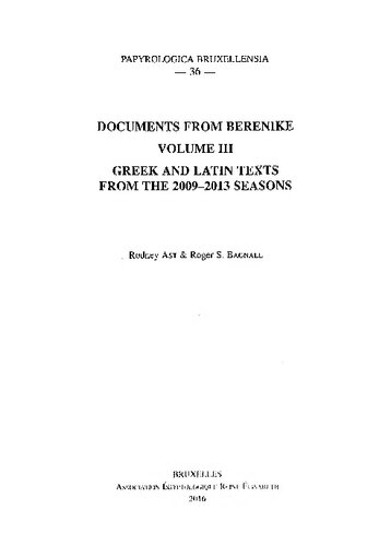 Documents From Berenike Volume Iii Greek Ostraka From The 20092013 Seasons Rodney Ast