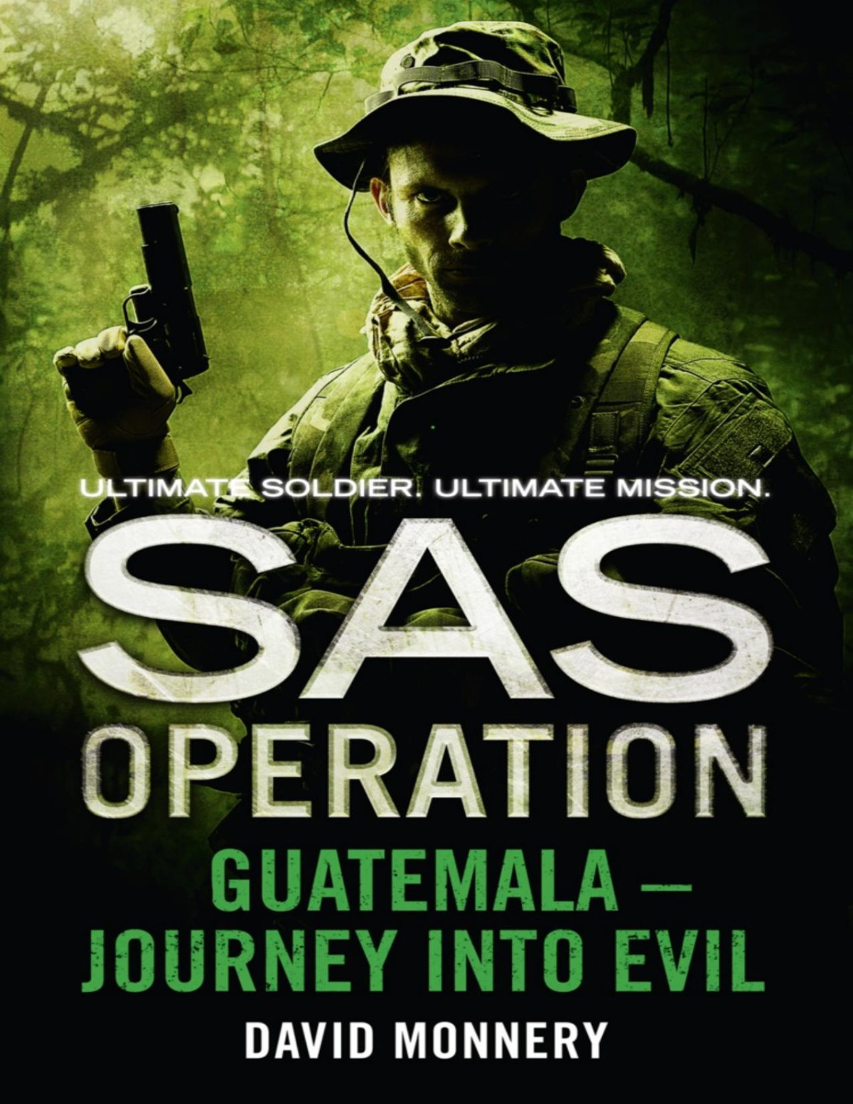 Guatemala Journey Into Evil David Monnery