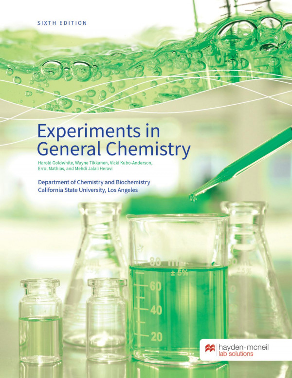 Experiments In General Chemistry California State University Los Angeles 6th Harold Goldwhite