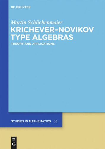 Krichevernovikov Type Algebras Theory And Applications Martin Schlichenmaier