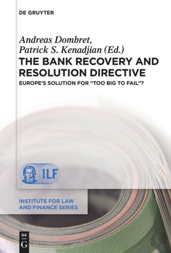 The Bank Recovery And Resolution Directive Europes Solution For Too Big To Fail Patrick S Kenadjian Editor