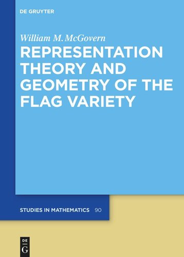 Representation Theory And Geometry Of The Flag Variety William M Mcgovern