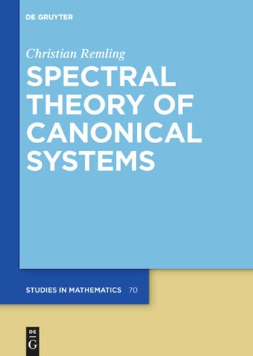 Spectral Theory Of Canonical Systems Christian Remling