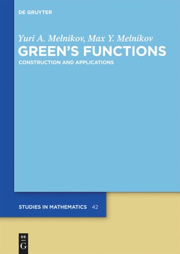 Greens Functions Construction And Applications Yuri A Melnikov