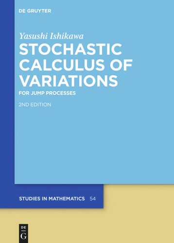 Stochastic Calculus Of Variations For Jump Processes 2nd Edition Yasushi Ishikawa