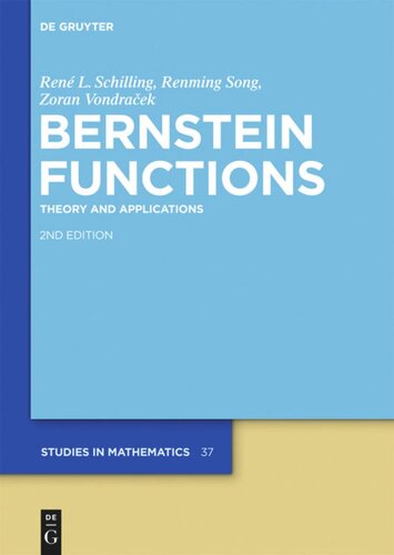 Bernstein Functions Theory And Applications 2nd Rev And Ext Ed Ren L Schilling
