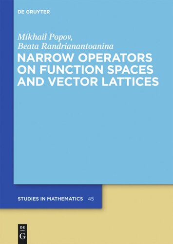Narrow Operators On Function Spaces And Vector Lattices Mikhail Popov Beata Randrianantoanina