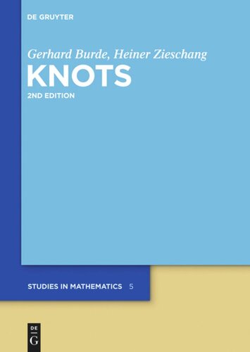 Knots 2nd Revised And Extended Ed 2003 Gerhard Burde Heiner Zieschang