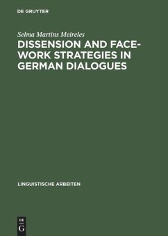 Dissension And Facework Strategies In German Dialogues Reprint 2015 Selma Martins Meireles