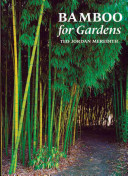 Bamboo For Gardens Ted Jordan Meredith