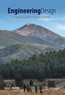 Engineering Design A Survival Guide To Senior Capstone Cory J Mettler