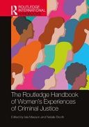 The Routledge Handbook Of Womens Experiences Of Criminal Justice 1st Edition Isla Masson