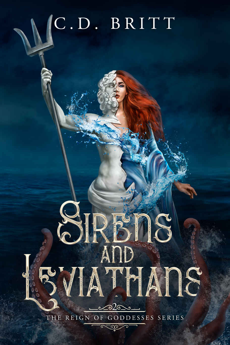 Sirens And Leviathans C D Britt