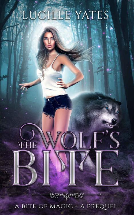 The Wolfs Bite A Prequel Lucille Yates