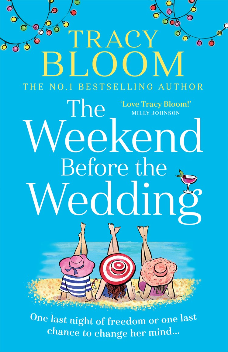 The Weekend Before The Wedding Tracy Bloom