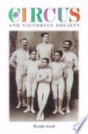 The Circus And Victorian Society Brenda Assael