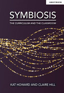 Symbiosis The Curriculum And The Classroom Kat Howard