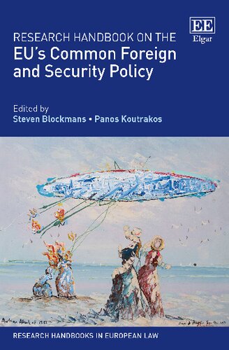 Research Handbook On The Eus Common Foreign And Security Policy Steven Blockmans Editor
