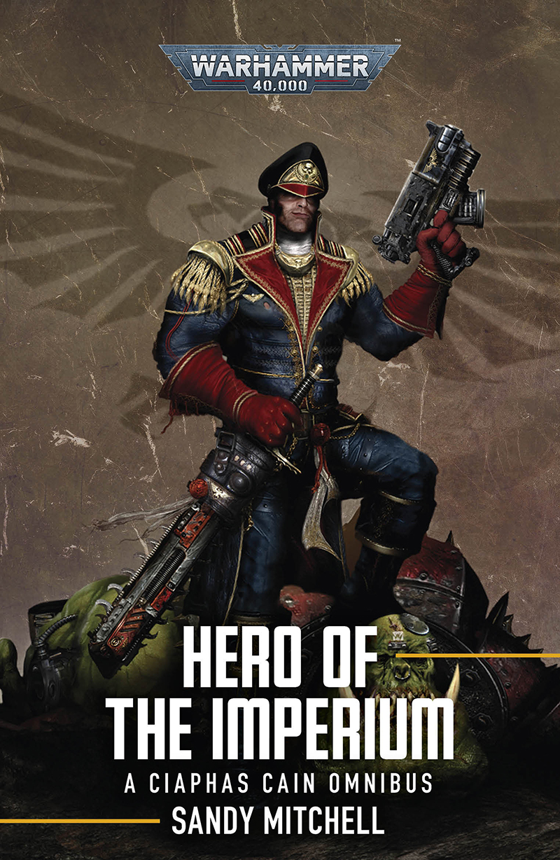 Hero Of The Imperium Sandy Mitchell