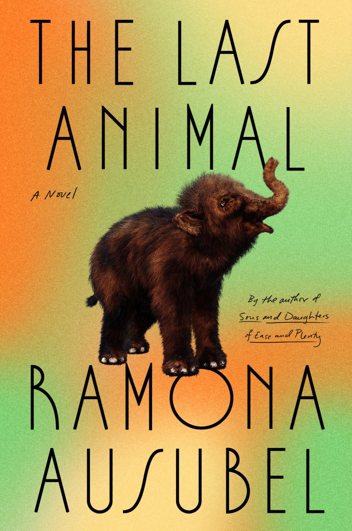 The Last Animal Ramona Ausubel