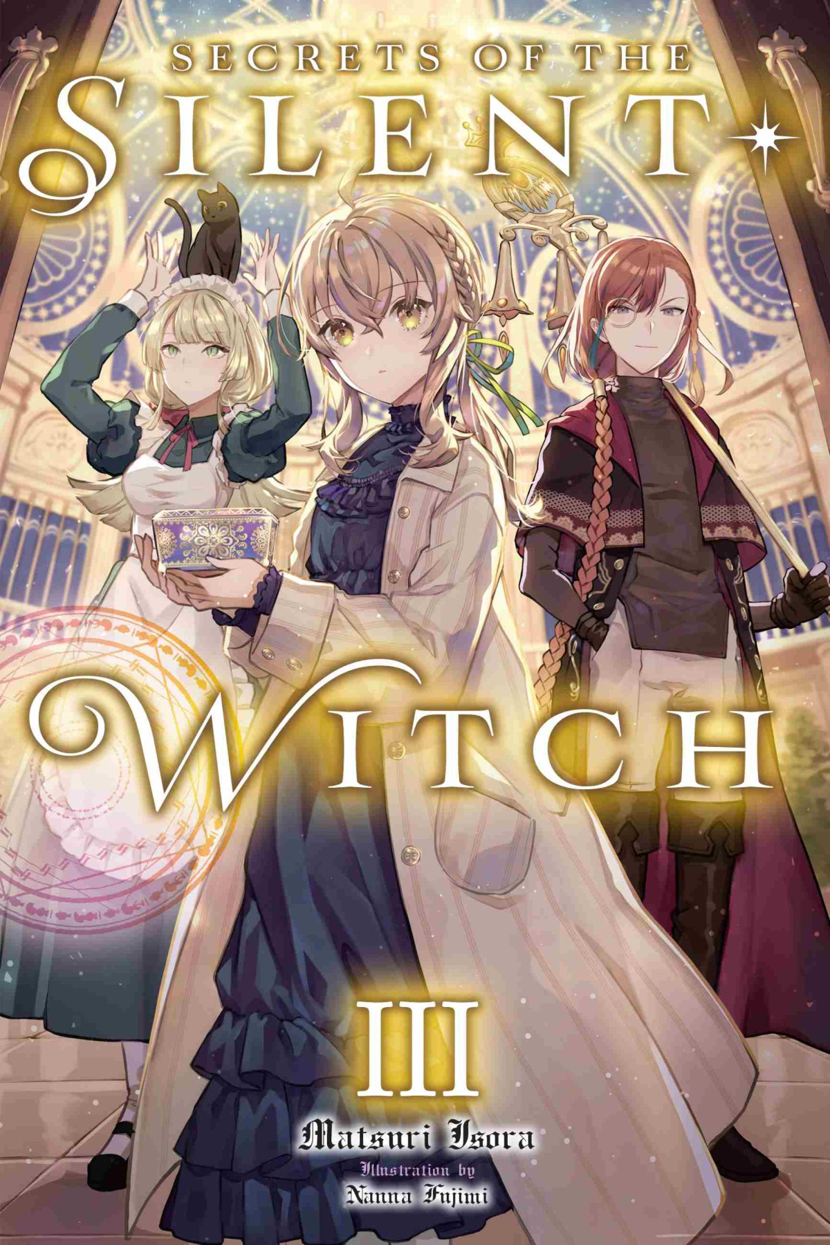 Secrets Of The Silent Witch Vol 3 Matsuri Isora And Nanna Fujimi