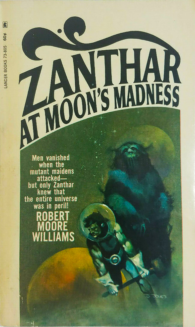 Zanthar At Moons Madness Robert Moore Williams