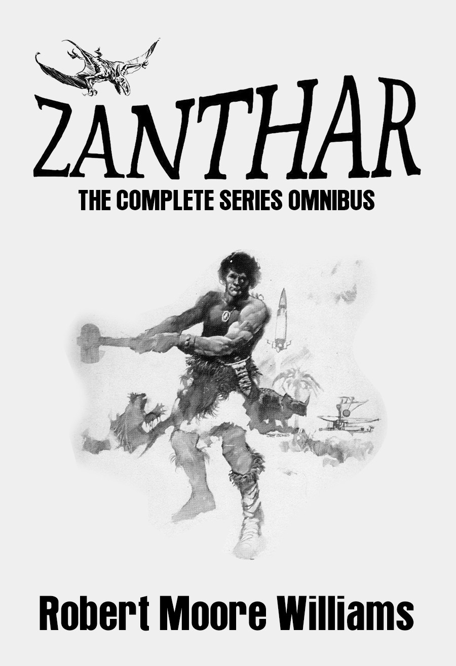 Zanthar The Complete Series Omnibus Robert Moore Williams