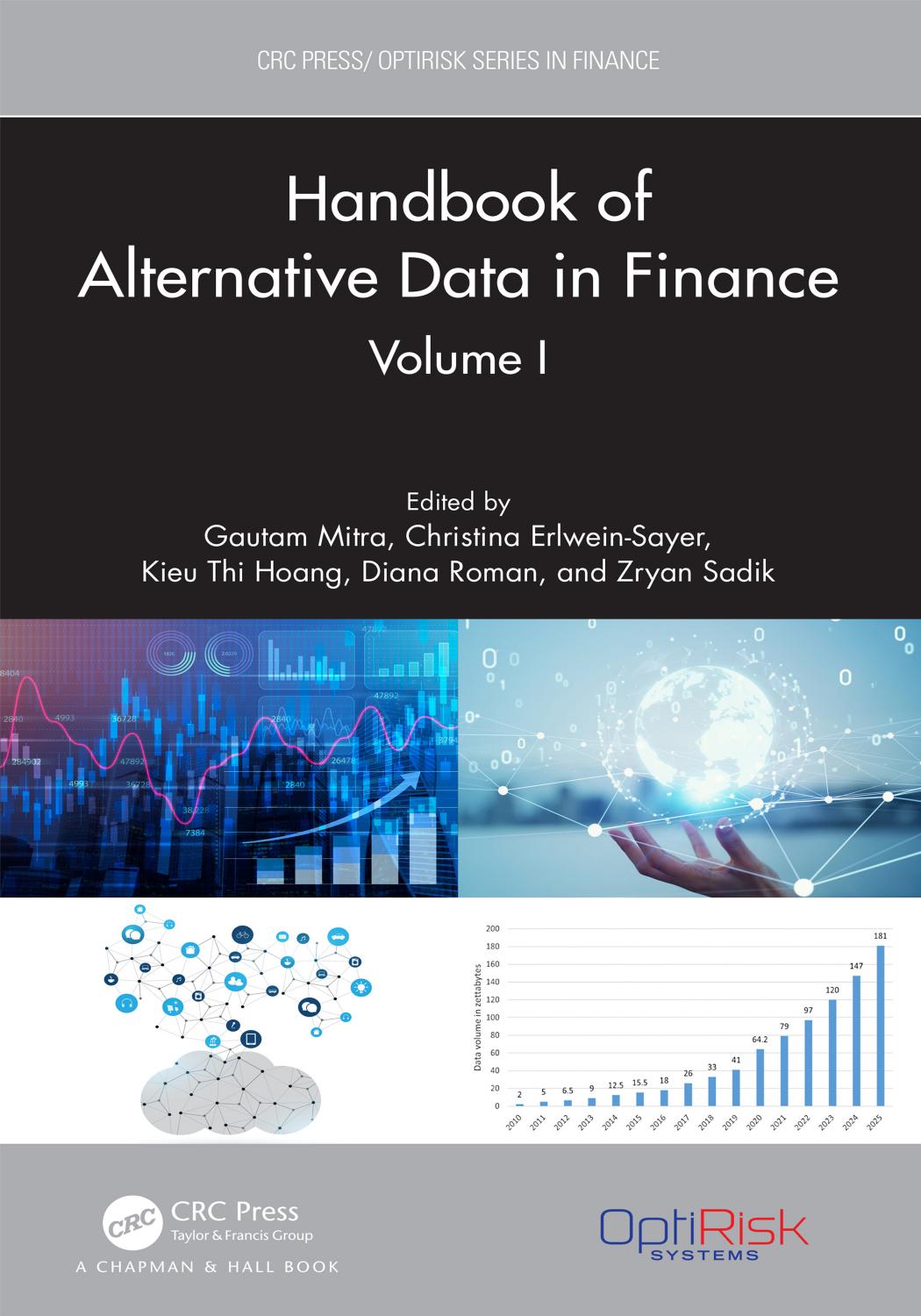 Handbook Of Alternative Data In Finance Volume I Gautam Mitra Christina Erlweinsayer Kieu Thi Hoang Diana Roman And Zryan Sadik