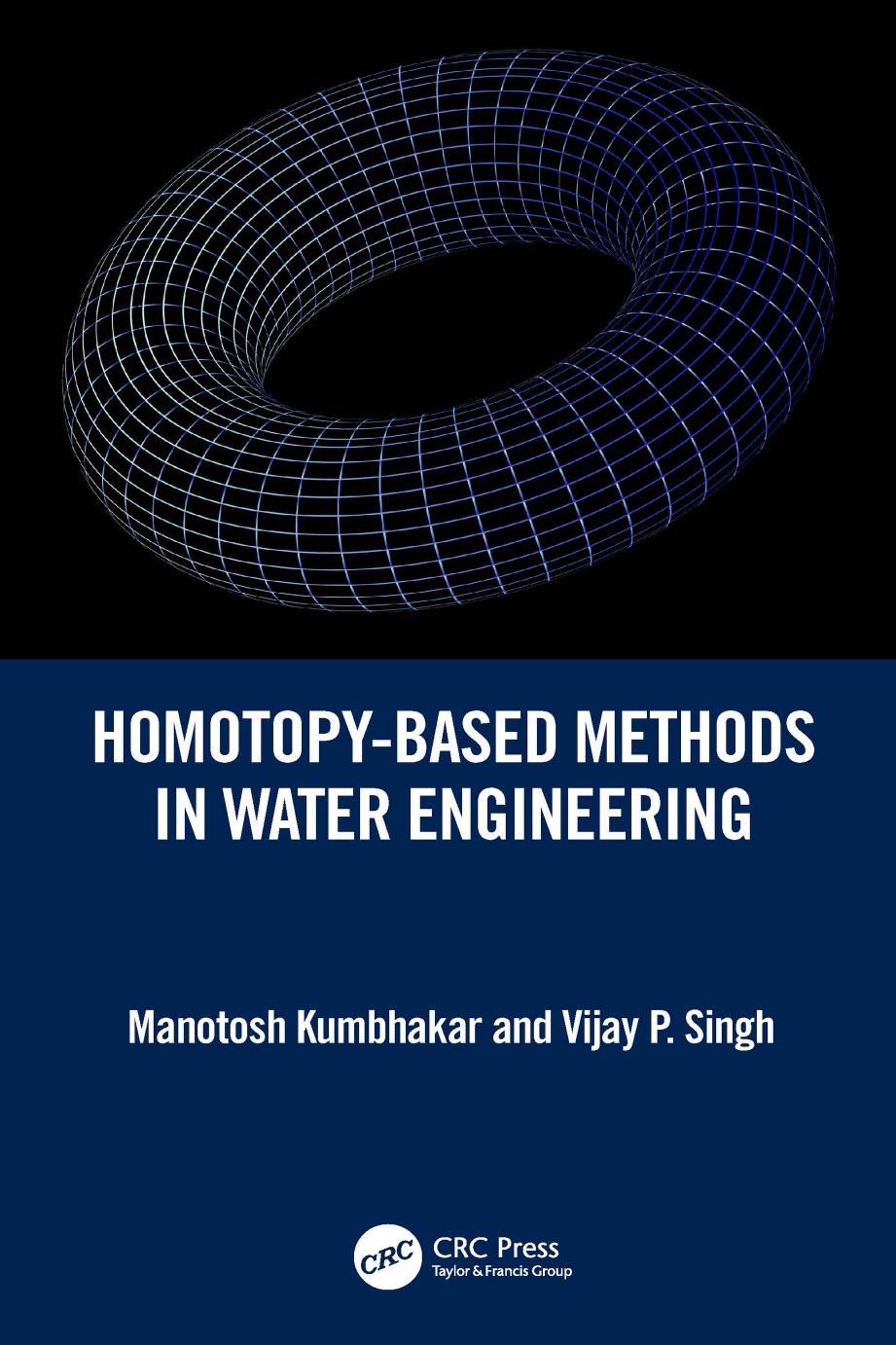 Homotopybased Methods In Water Engineering Manotosh Kumbhakar Vijay P Singh