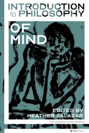 Introduction To Philosophy Philosophy Of Mind Eran Asoulin Paul Richard Blum