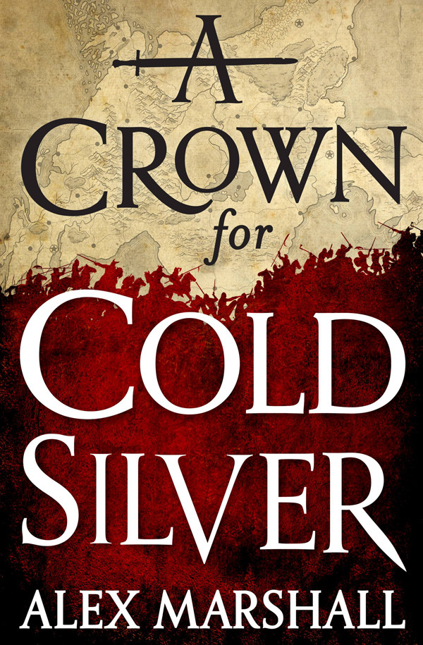 A Crown For Cold Silver Alex Marshall