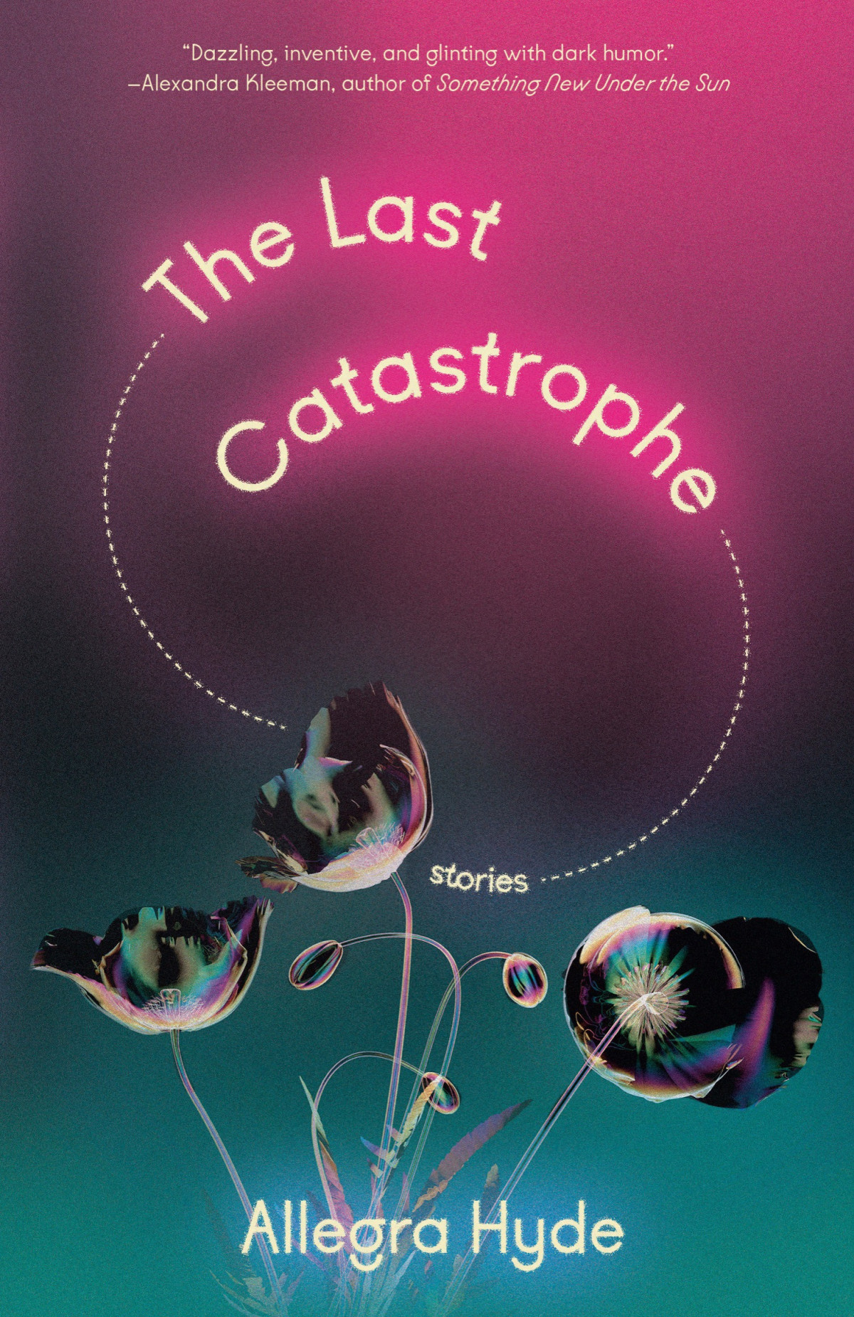 The Last Catastrophe Allegra Hyde