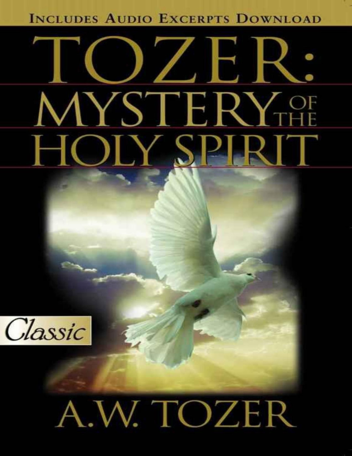 Tozer Mystery Of The Holy Spirit Pure Gold Classics A W Tozer