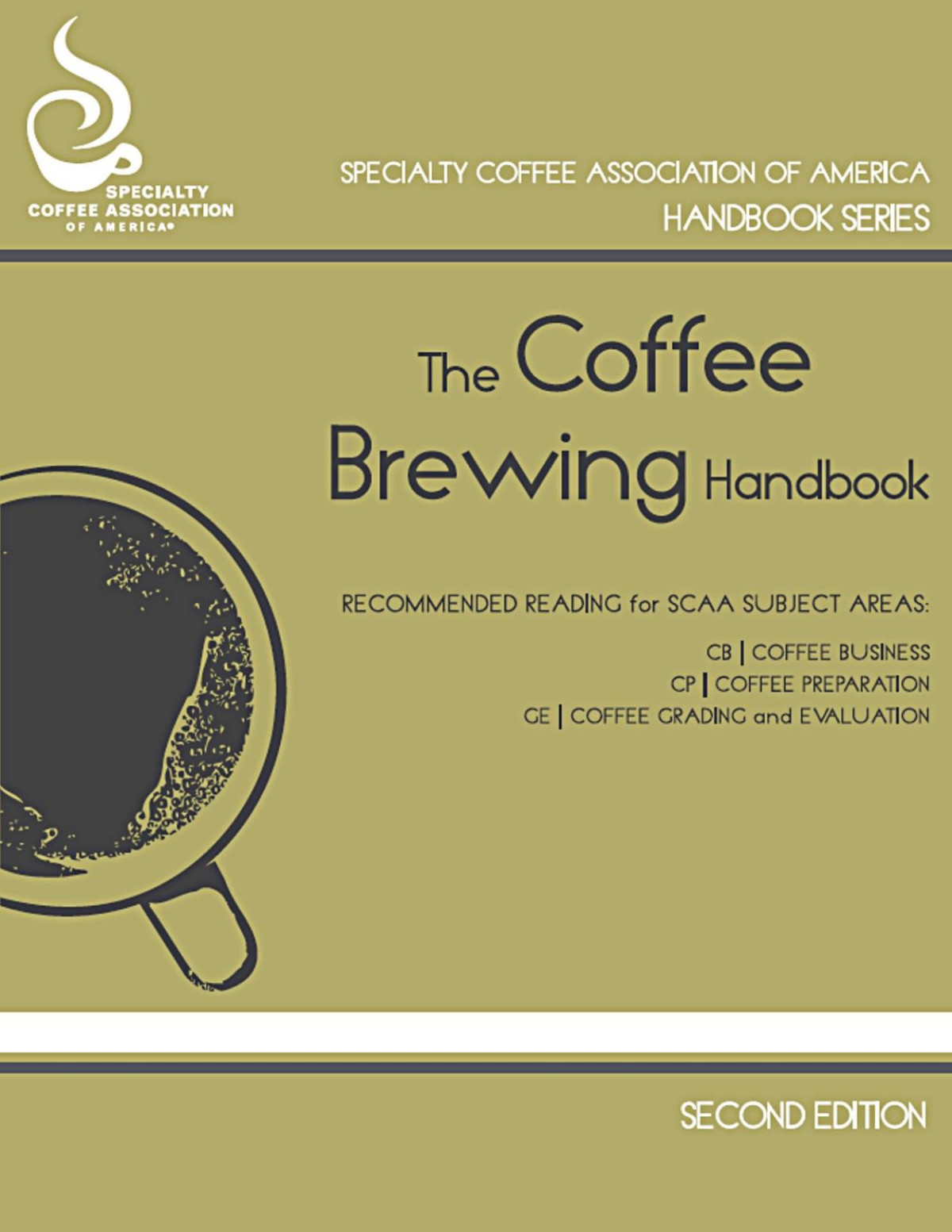 The Coffee Brewing Handbook Ted R Lingle