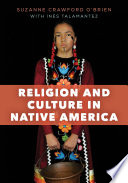 Religion And Culture In Native America Suzanne Crawford Obrien