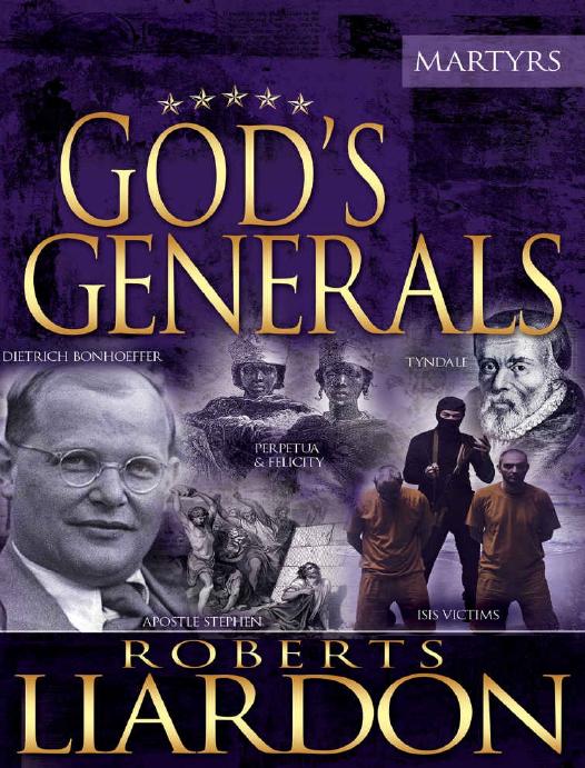 Gods Generals The Martyrs Roberts Liardon