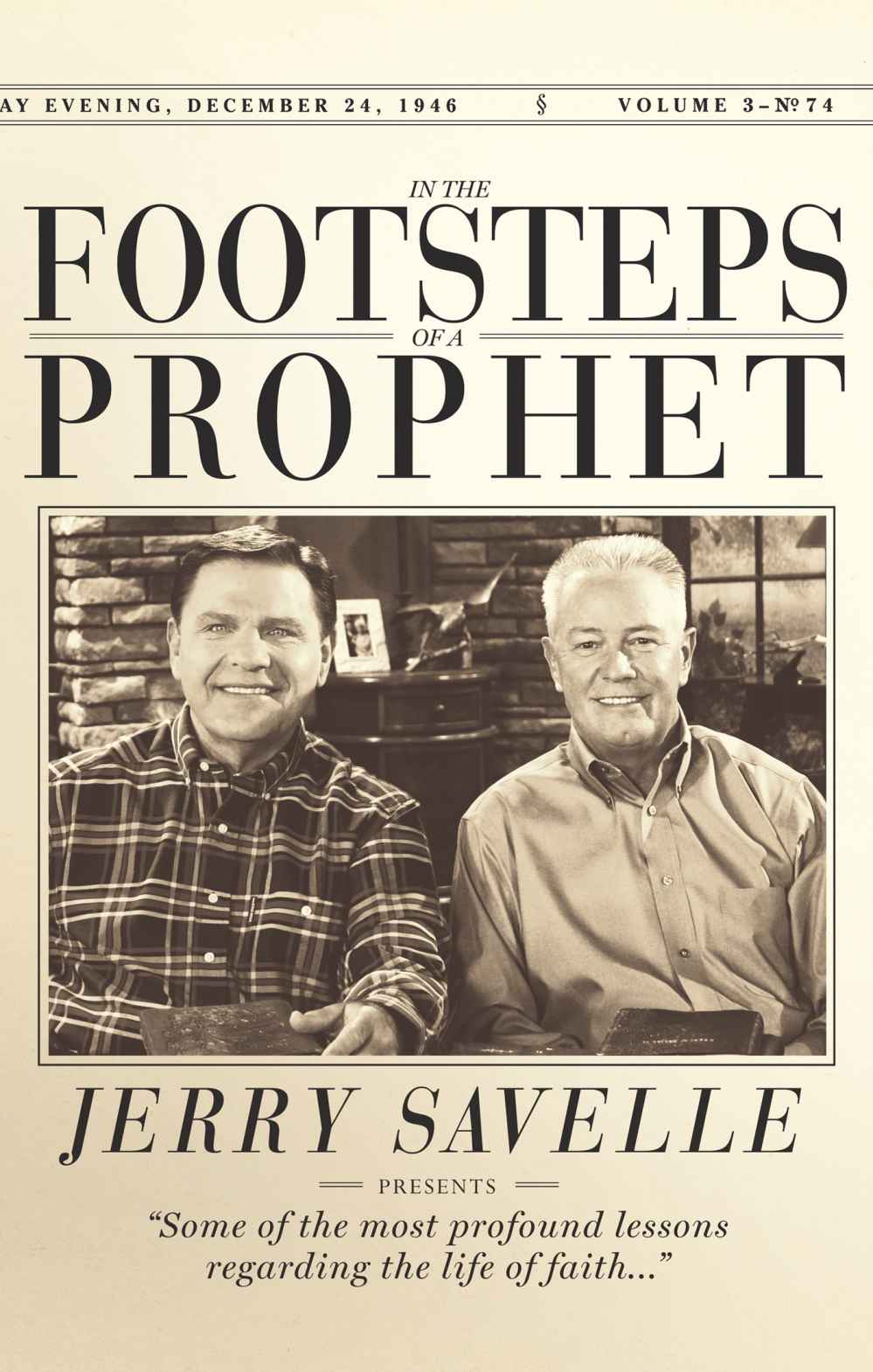 In The Footsteps Of A Prophet Savelle Jerry